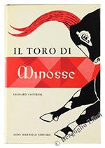 Toro Di Minosse (Il). Creta, Il Minotauro E La Civiltìê Micenea