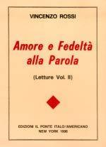 Amore e Fedeltà alla Parola ( letture Vol. II° )