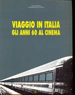 Viaggio in Italia. Gli anni 60 al cinema