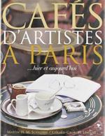 Cafés d'artistes à Paris ... Hier et aujourd'hui