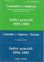 contratto e impresa INDICI GENERALI : 1985-2001 1996-2001