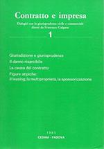 Contratto e impresa - dialoghi con la giurisprudenza civile e commerciale Vol 1 1985