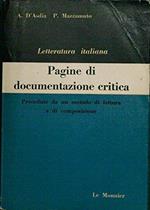 Letteratura italiana. Pagine di documentazione critica : Precedute da un metodo di lettura e di composizione