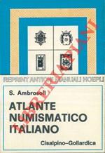 Atlante numismatico italiano. (Monete moderne)