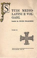 Studi Mediolatini e Volgari fondati da Silvio Pellegrini vol. XXI