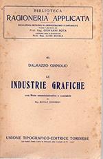 Le Industrie Grafiche ( con note amministrative e contabili del rag. Natale Converso )