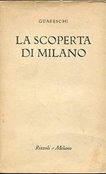 La Scoperta Di Milano