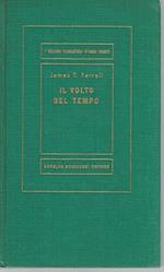 Il volto del tempo. Romanzo. Coll. Medusa, prima edizione