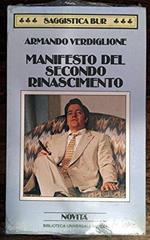 Manifesto Del Secondo Rinascimento