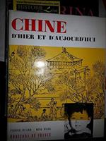 Chine d'hier et d'aujourd'hui