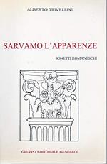 Sarvamo l'apparenze - sonetti romaneschi