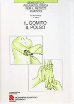 Il gomito - Il polso