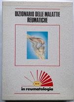 Dizionario delle malattie reumatiche