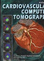 Atlas of Cardiovascular computed Tomography- 2008