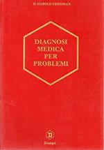 Diagnosi Medica per Problemi