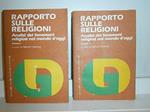 Rapporto sulle religioni. Analisi dei fenomeni religiosi nel mondo d'oggi