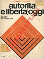 Autorità e libertà, oggi (I temi del IV Comandamento: secondo la Bibbia, il pensiero cristiano e marxista-leninista)