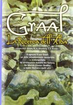 Graal. La ricerca dell'alba