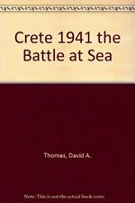 Crete 1941: the Battle at Sea
