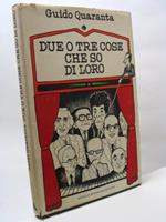 L- Due Tre Cose Che So Di Loro - Quaranta - Mondadori -- 2A Ed.- 1980- Cs- Zcs36