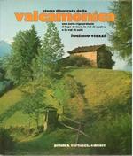 Storia Illustrata della Valcamonica ( con note riguardanti il lago di Iseo , la Val di Scalve e la Val di Sole )