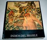 Indios del Brasile, culture che scompaiono. Catalogo della mostra tenuta presso la Curia del Senato al Foro Romano, settembre 1983-gennaio 1984