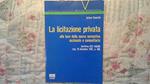La licitazione privata alla luce della nuova normativa nazionale e comunitaria. Direttiva CEE 440/89