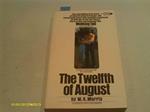 The Twelfth of August