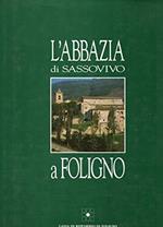 L' Abbazia di Sassovino a Foligno