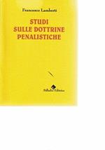 Studi sulle dottrine penalistiche