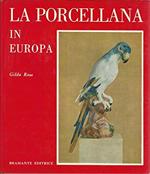 Porcellana in Europa (la)