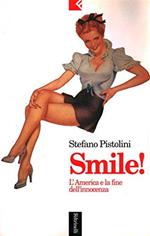 Smile! L'America e la fine dell'innocenza