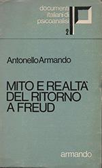 Mito E Realtà Del Ritorno A Freud