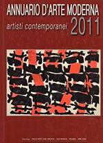 Annuario d'arte Moderna - Artisti contemporanei - 2011