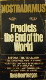 Nostradamus Predicts the End of the World