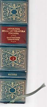 Antologia della letteratura italiana - Vol. II - Il Quattrocento e il Cinquecento