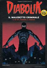 Diabolik. Il Maledetto Criminale. Il Re Del Terrore: Il Remake