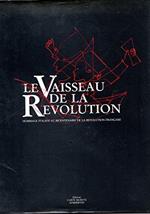 Le Vaisseau De La Revolution. Hommage italien au bicentenaire de la revolution francaise
