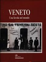 Veneto Una Favola Nel Mondo