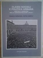 Classi sociali e Politica Urbana - destra e sinistra nelle Amministrazioni locali