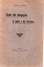 Alcune idee pedagogiche di Dante e del Petrarca