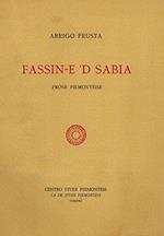 Fassin-E 'D Sabia - Prose Piemonteise A Cura Di Gianrenzo P. Clivio