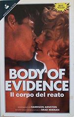 Body Of Evidence. Il corpo del reato
