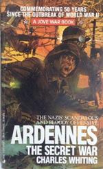 Ardennes: The Secret War