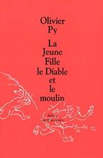 La jeune fille, le diable et le moulin