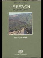 Storia d'Italia Le Regioni dall'unità a Oggi La Toscana