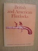 British and American Flintlocks