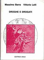 Droghe E Drogati