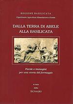 dalla terra di abele alla basilicata