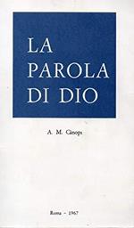 La Parola di Dio ( testo di cultura religiosa per l'anno 1967-1968 )